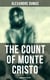 The Count of Monte Cristo (Illustrated Edition) - Historical Adventure Classic