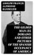 The Gilded Man (El Dorado) and other pictures of the Spanish occupancy of America