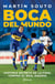 Boca del mundo - Historia secreta de la final contra el Real Madrid