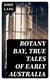 Botany Bay, True Tales of Early Australia