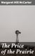 The Price of the Prairie - A Story of Kansas