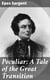 Peculiar: A Tale of the Great Transition
