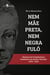 Nem mãe preta, nem negra fulô - Histórias de trabalhadoras domésticas em Recife e Salvador (1870-1910)