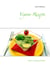 Vegane Rezepte - Band 1: Vorspeisen & Salate