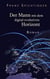 Der Mann mit dem digital-evolutiven Horizont - Roman