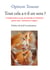 Tout cela a-t-il un sens ? - Comprendre la vie, le monde et l'histoire grâce aux... poissons rouges !