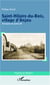 Saint-Hilaire-du-Bois, village d'Anjou - Chronique des années 50