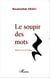 Le soupir des mots