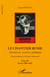 Le chantier russe - Littérature, société et politique - TIII - Ecrits 1980-1992
