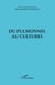 DU PULSIONNEL AU CULTUREL