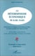Le déterminisme économique de Karl Marx - Recherche sur l'origine et l'évolution des idées de justice, du bien, de l'âme et de Dieu