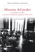 Miserias del poder - Los poderosos locales y el nuevo Estado franquista 1963-1951