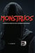 Monstruos - I CERTAMEN DE RELATOS DE TERROR LETRARIUM&ESQUELETONEGRO
