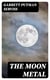 The Moon Metal