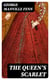 The Queen's Scarlet - The Adventures and Misadventures of Sir Richard Frayne