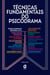 Técnicas fundamentais do psicodrama