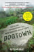 Dogtown - Death and Enchantment in a New England Ghost Town
