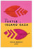 From Turtle Island to Gaza