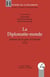 La diplomatie-monde : autour de la paix d'Utrecht : 1713