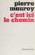 C'est ici le chemin