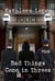 Bad Things Come in Threes - The Crawford Chronicles, #3