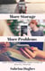 More Storage More Problems: Easy Steps to Manage Your Flood of Digital Photos