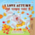 I Love Autumn ???? ???? ???? ?? - English Hindi Bilingual Collection
