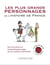 Les plus grands personnages de l'histoire de France