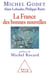 La France des bonnes nouvelles