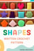 12 Shapes - Written Crochet Pattern