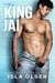 The King and Jai - Royal & Reckless, #1