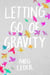 Letting Go of Gravity