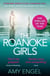 The Roanoke Girls: the addictive Richard & Judy thriller, and the #1 ebook bestseller - An absolutely gripping dark and twisty thriller and the number one ebook bestseller and Richard & Judy bookclub pick