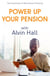 Power Up Your Pension with Alvin Hall - The Essentials of Retirement Planning