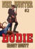 Bodie 2: Bloody Bounty - Bodie the Stalker, #2