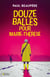 Douze balles pour Marie-Thérèse