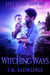 Witching Ways - The Sid & Sin Series, #4