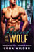 Rescued by the Wolf - Aspen Ridge Pack: Mountain Rescue, #5
