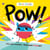 Pow! - The perfect story for children with worries