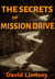 The Secrets of Mission Drive