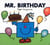 Mr. Birthday