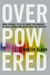 Overpowered - The Dangers of Electromagnetic Radiation (EMF) and What You Can Do about It