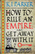 How To Rule An Empire and Get Away With It - The Siege, Book 2