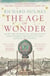 The Age of Wonder - How the Romantic Generation Discovered the Beauty and Terror of Science