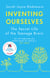Inventing Ourselves - The Secret Life of the Teenage Brain