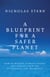 A Blueprint for a Safer Planet - How to Manage Climate Change and Create a New Era of Progress and Prosperity