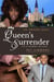 Queen's Surrender (To A Higher Calling) - Jamieson Legacy, #10