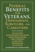 Federal Benefits for Veterans, Dependents, Survivors, and Caregivers - 2025 Edition