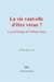 La vie vaut-elle d'être vécue ? - La psychologie de William James