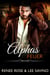 Alphas Feuer - Bad-Boy-Alphas-Serie, #16